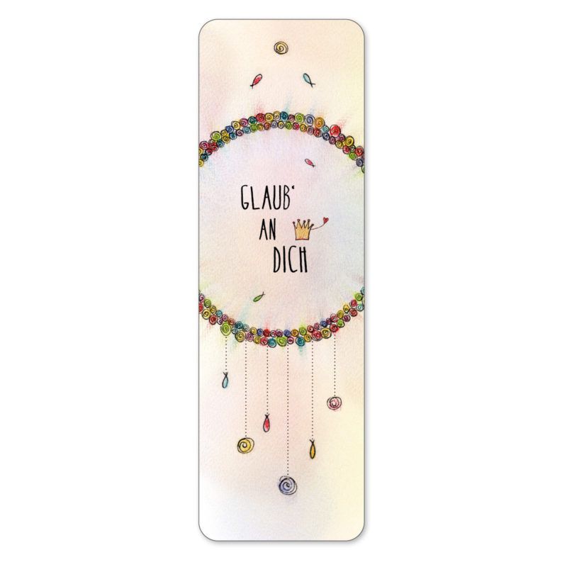 Lesezeichen „Glaub an dich" artbubbles.at